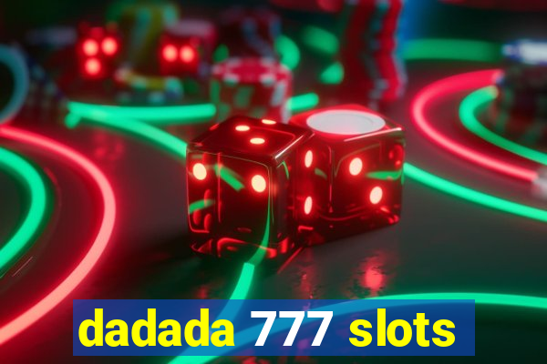 dadada 777 slots